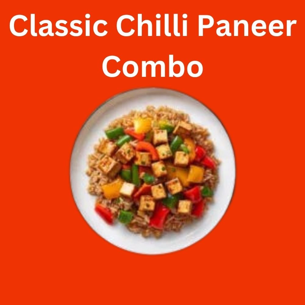 Classic Chilli Paneer Combo